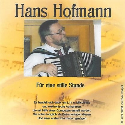 CD Hans Hofmann - Für eine stille Stunde